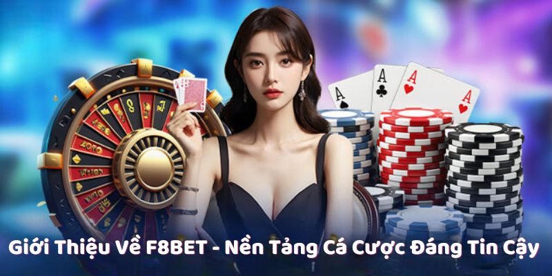 Những thông tin về nhà cái anh em cần biết khi đăng nhập F8BET